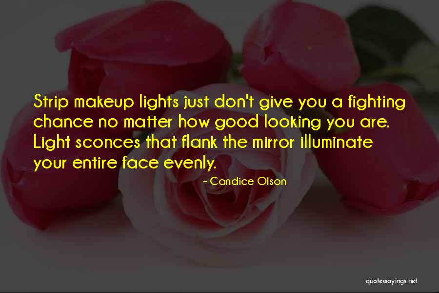 Illuminate Light Quotes By Candice Olson Illuminate Light Quotes By Candice Olson