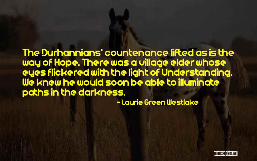Illuminate Light Quotes By Laurie Green Westlake Illuminate Light Quotes By Laurie Green Westlake