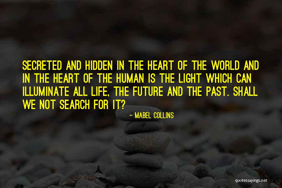 Illuminate Light Quotes By Mabel Collins Illuminate Light Quotes By Mabel Collins