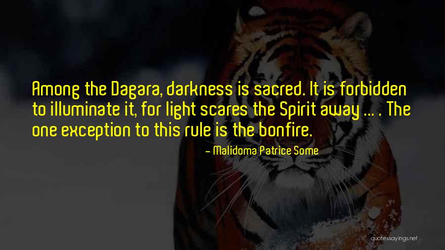 Illuminate Light Quotes By Malidoma Patrice Some Illuminate Light Quotes By Malidoma Patrice Some