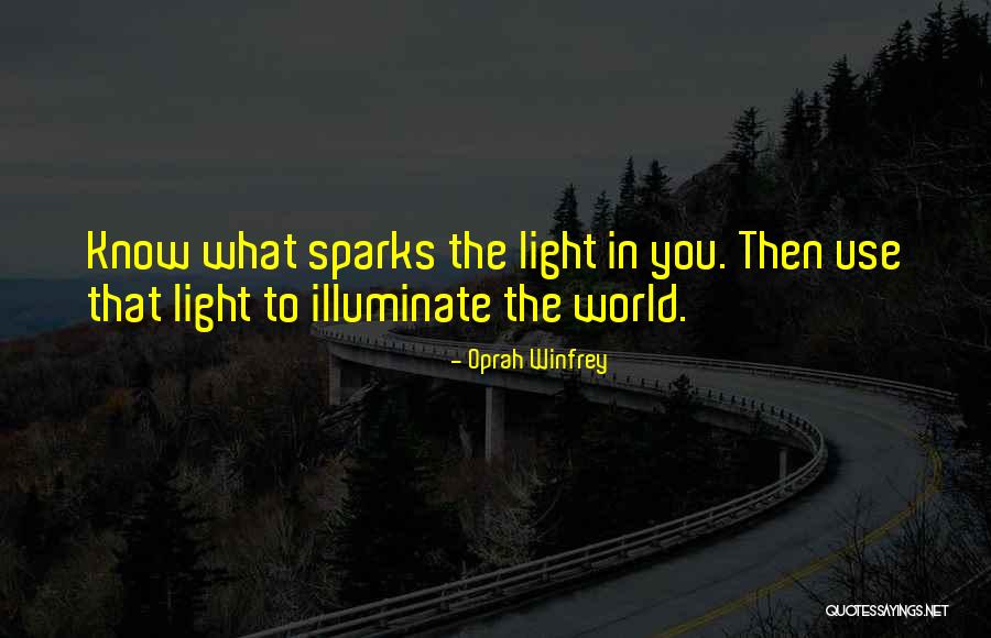 Illuminate Light Quotes By Oprah Winfrey Illuminate Light Quotes By Oprah Winfrey