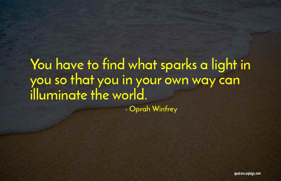 Illuminate Light Quotes By Oprah Winfrey Illuminate Light Quotes By Oprah Winfrey