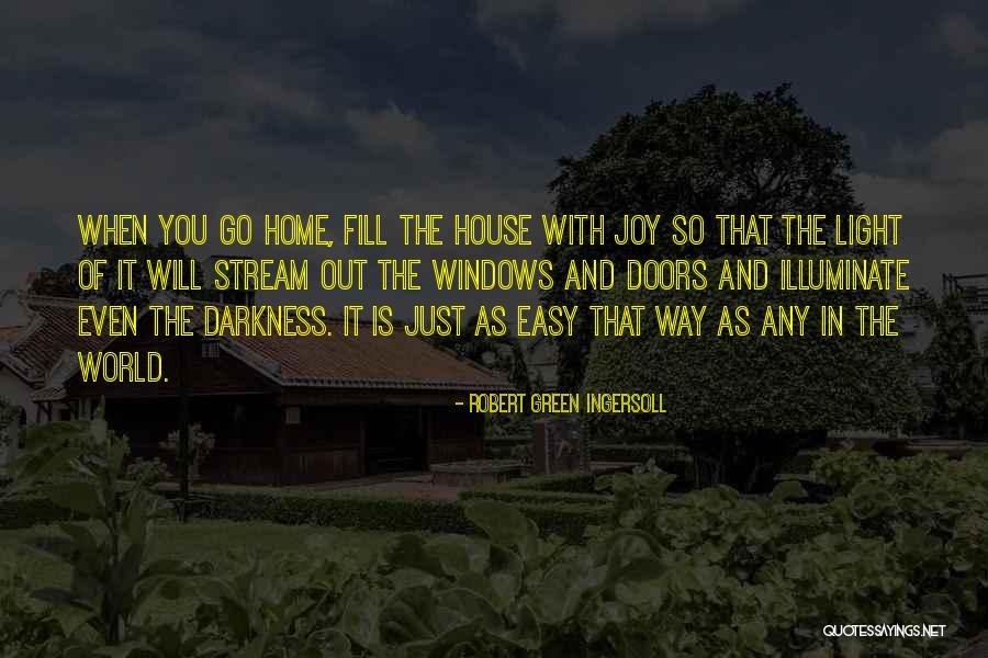 Illuminate Light Quotes By Robert Green Ingersoll Illuminate Light Quotes By Robert Green Ingersoll