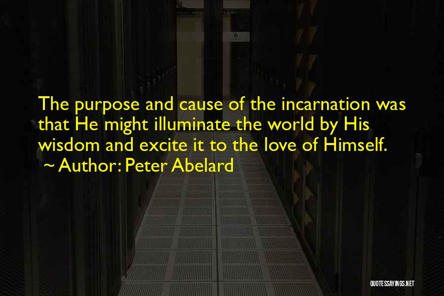 Illuminate Love Quotes By Peter Abelard