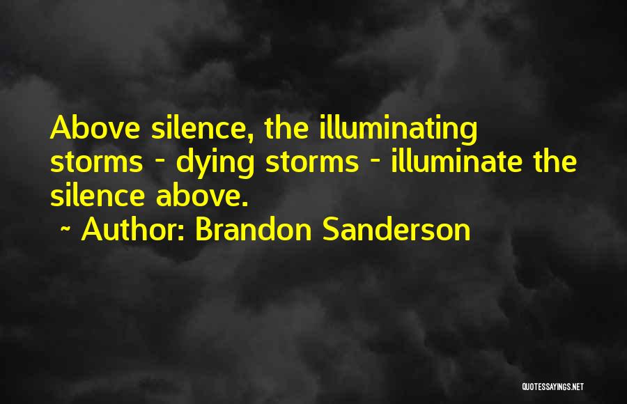 Illuminate Quotes By Brandon Sanderson