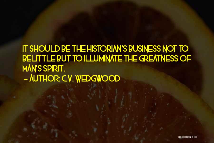 Illuminate Quotes By C.V. Wedgwood