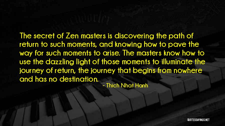 Illuminate The Path Quotes By Thich Nhat Hanh Illuminate The Path Quotes By Thich Nhat Hanh