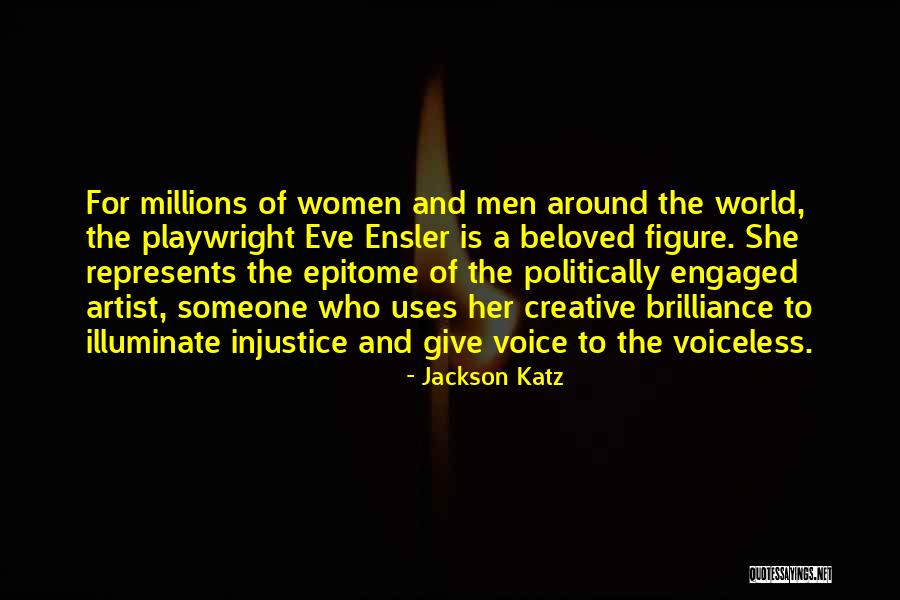 Illuminate The World Quotes By Jackson Katz Illuminate The World Quotes By Jackson Katz