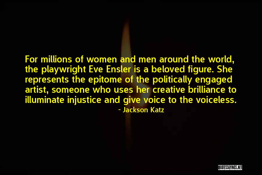 Illuminate The World Quotes By Jackson Katz