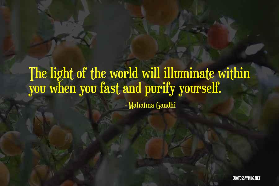 Illuminate The World Quotes By Mahatma Gandhi Illuminate The World Quotes By Mahatma Gandhi
