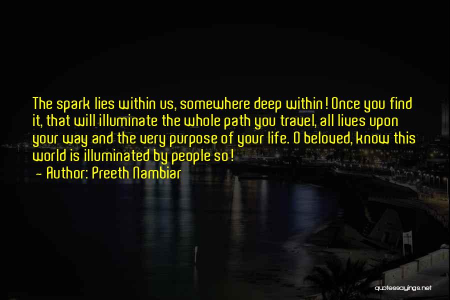 Illuminate The World Quotes By Preeth Nambiar