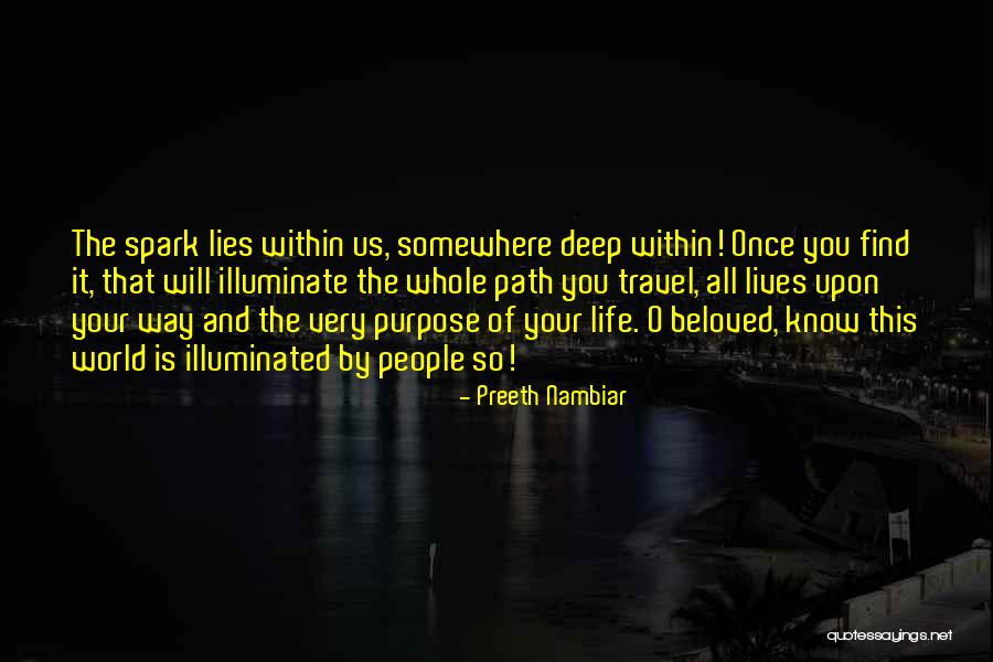 Illuminate The World Quotes By Preeth Nambiar Illuminate The World Quotes By Preeth Nambiar