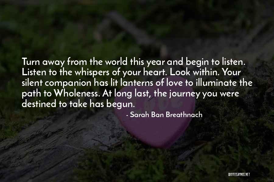 Illuminate The World Quotes By Sarah Ban Breathnach