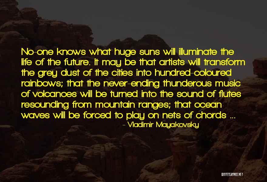 Illuminate Your Life Quotes By Vladimir Mayakovsky Illuminate Your Life Quotes By Vladimir Mayakovsky