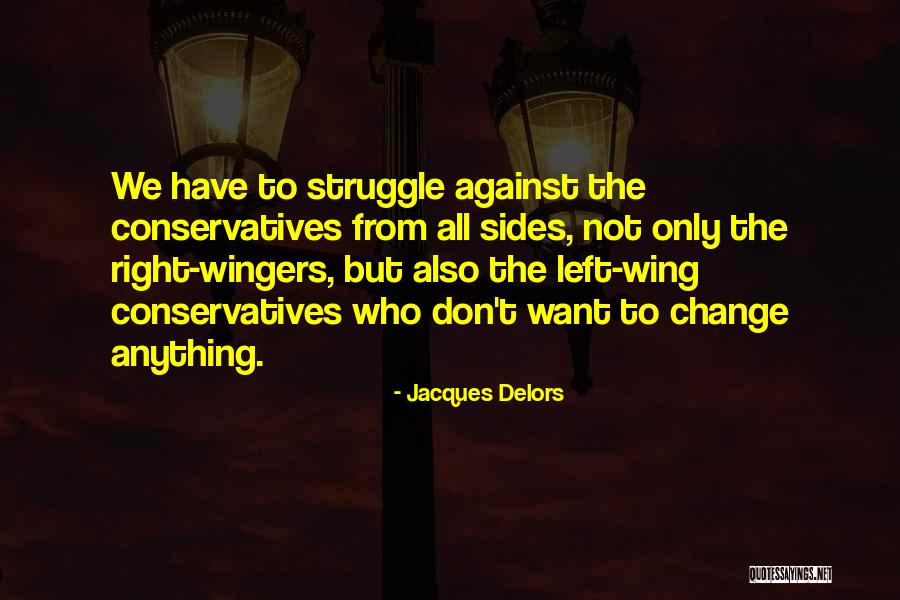 Illuminati In Australia Quotes By Jacques Delors Illuminati In Australia Quotes By Jacques Delors