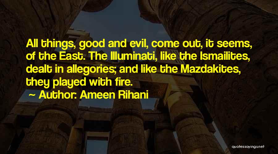 Illuminati Quotes By Ameen Rihani