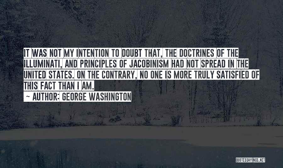 Illuminati Quotes By George Washington