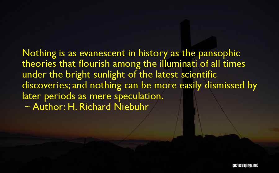 Illuminati Quotes By H. Richard Niebuhr