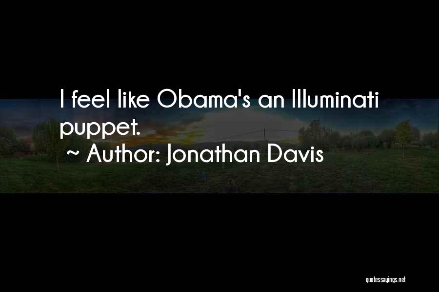 Illuminati Quotes By Jonathan Davis