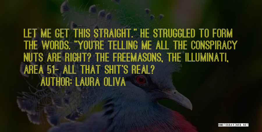 Illuminati Quotes By Laura Oliva