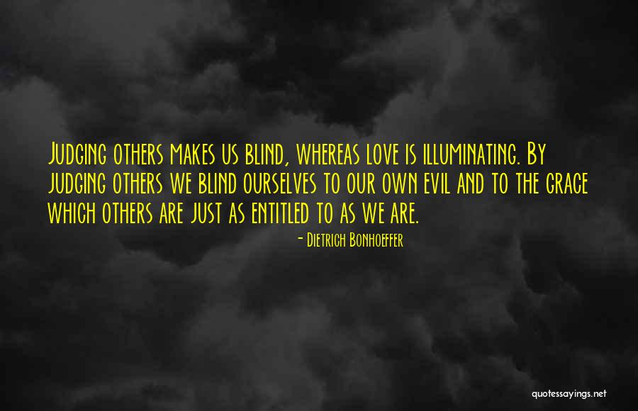 Illuminating Love Quotes By Dietrich Bonhoeffer Illuminating Love Quotes By Dietrich Bonhoeffer