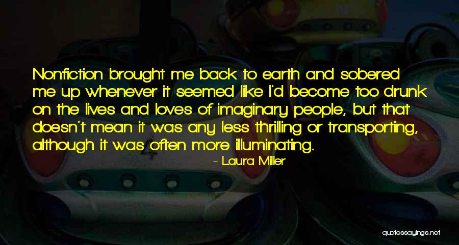 Illuminating Love Quotes By Laura Miller Illuminating Love Quotes By Laura Miller