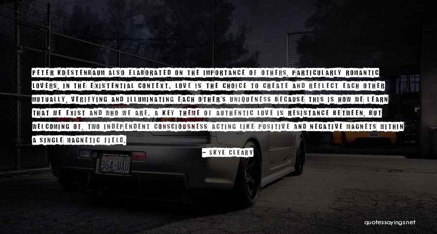 Illuminating Love Quotes By Skye Cleary Illuminating Love Quotes By Skye Cleary