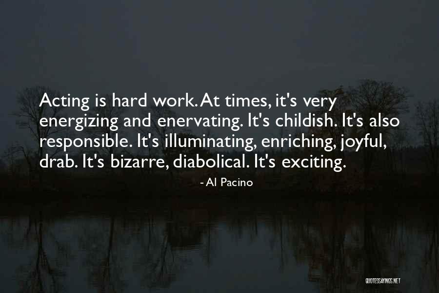 Illuminating Quotes By Al Pacino