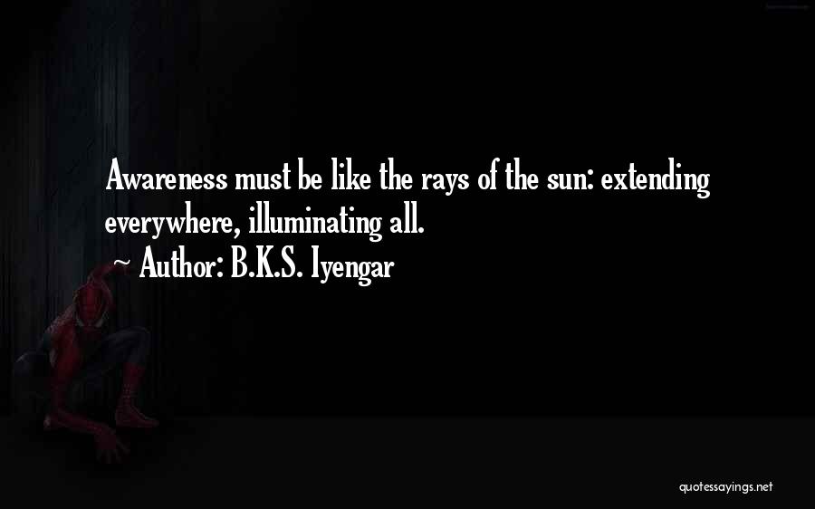 Illuminating Quotes By B.K.S. Iyengar
