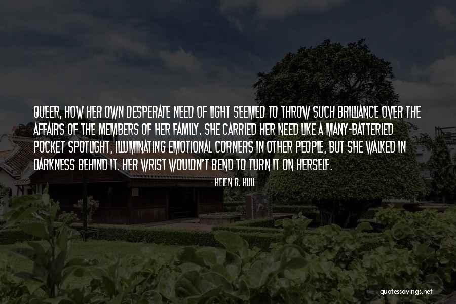 Illuminating Quotes By Helen R. Hull Illuminating Quotes By Helen R. Hull