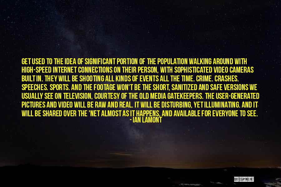 Illuminating Quotes By Ian Lamont Illuminating Quotes By Ian Lamont