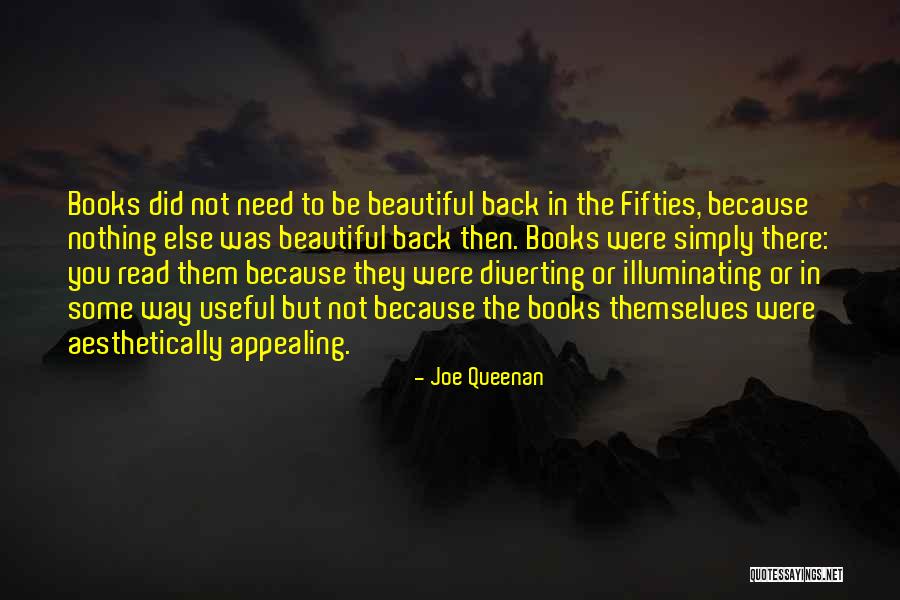Illuminating Quotes By Joe Queenan Illuminating Quotes By Joe Queenan