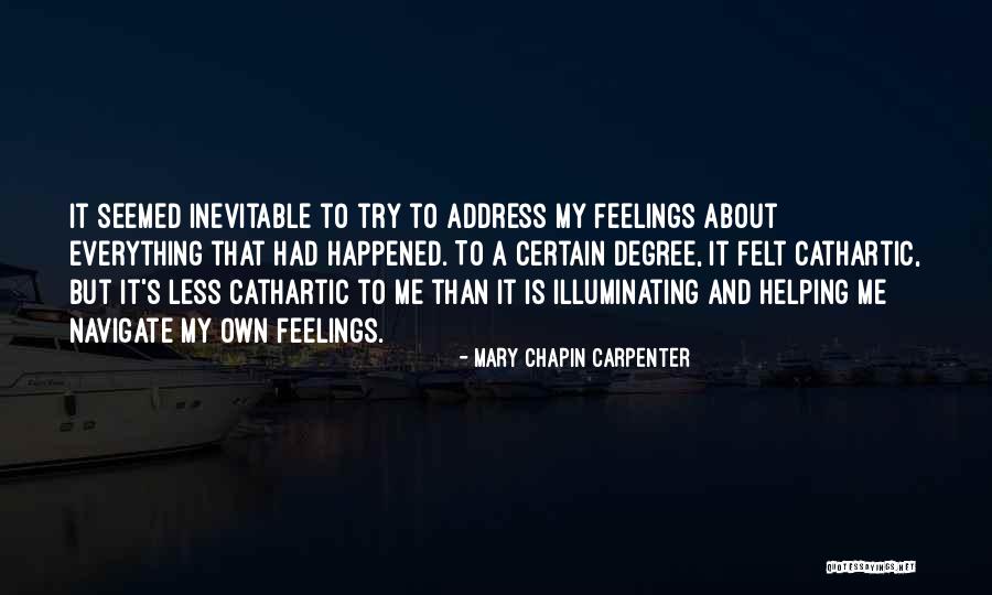 Illuminating Quotes By Mary Chapin Carpenter