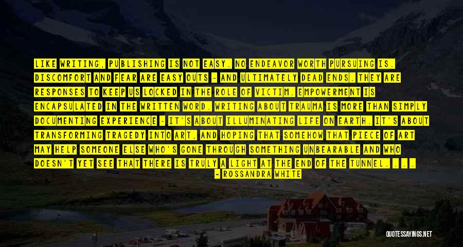 Illuminating Quotes By Rossandra White Illuminating Quotes By Rossandra White