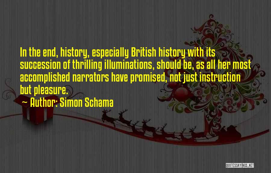 Illuminations Quotes By Simon Schama