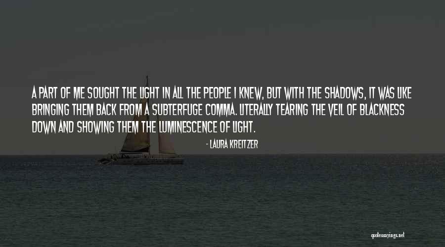 Illuminator Light Quotes By Laura Kreitzer Illuminator Light Quotes By Laura Kreitzer