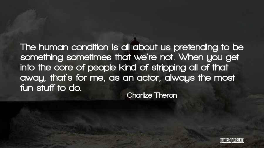 Illumine Digital Quotes By Charlize Theron Illumine Digital Quotes By Charlize Theron