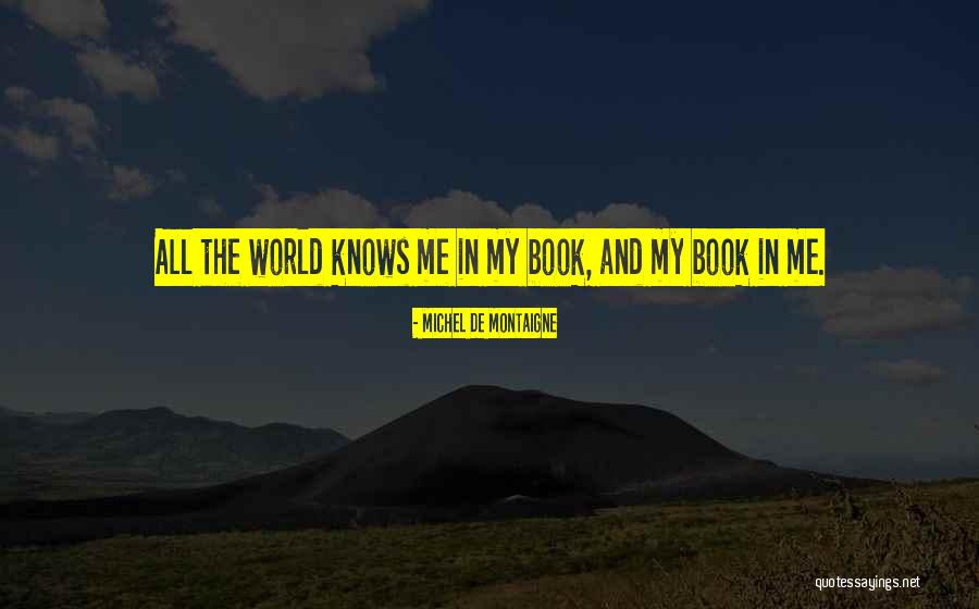 Illumineris Quotes By Michel De Montaigne Illumineris Quotes By Michel De Montaigne