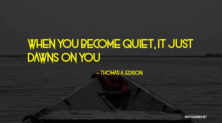 Illumineris Quotes By Thomas A. Edison Illumineris Quotes By Thomas A. Edison
