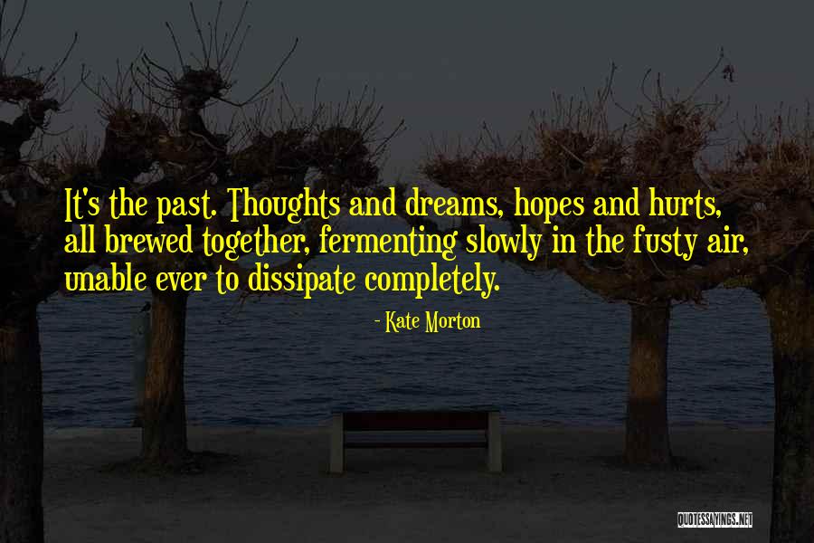 Illumintate Quotes By Kate Morton Illumintate Quotes By Kate Morton