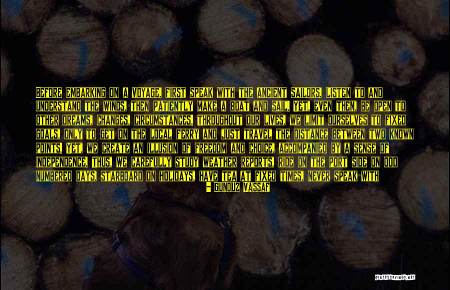 Illusion Of Choice Quotes By Gunduz Vassaf Illusion Of Choice Quotes By Gunduz Vassaf