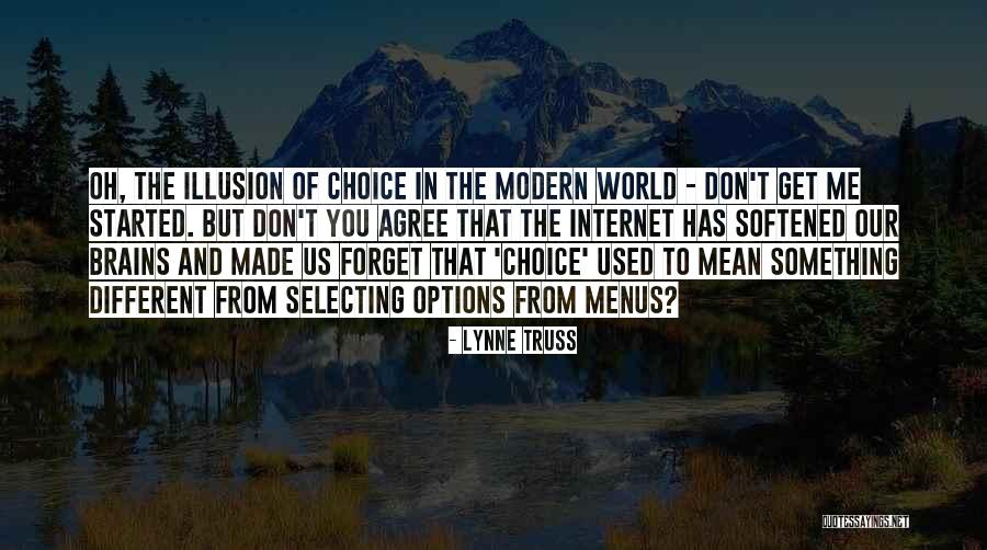Illusion Of Choice Quotes By Lynne Truss Illusion Of Choice Quotes By Lynne Truss