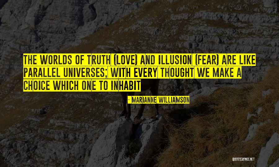 Illusion Of Choice Quotes By Marianne Williamson Illusion Of Choice Quotes By Marianne Williamson