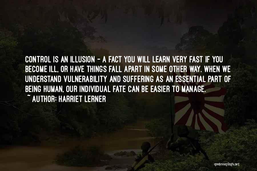 Illusion Of Control Quotes By Harriet Lerner