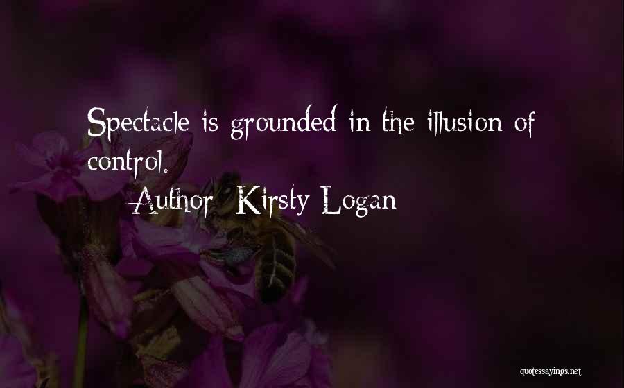 Illusion Of Control Quotes By Kirsty Logan