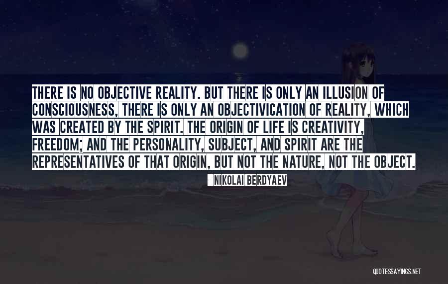 Illusion Of Life Quotes By Nikolai Berdyaev Illusion Of Life Quotes By Nikolai Berdyaev