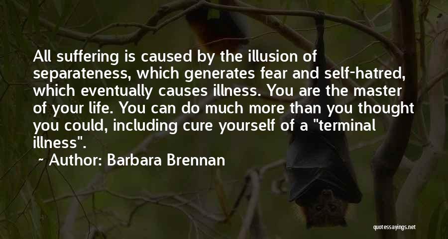 Illusion Of Separateness Quotes By Barbara Brennan