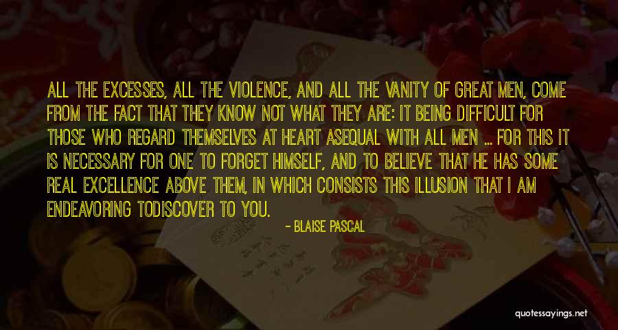 Illusion Of The Heart Quotes By Blaise Pascal Illusion Of The Heart Quotes By Blaise Pascal