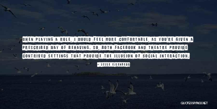 Illusion Theatre Quotes By Jesse Eisenberg Illusion Theatre Quotes By Jesse Eisenberg
