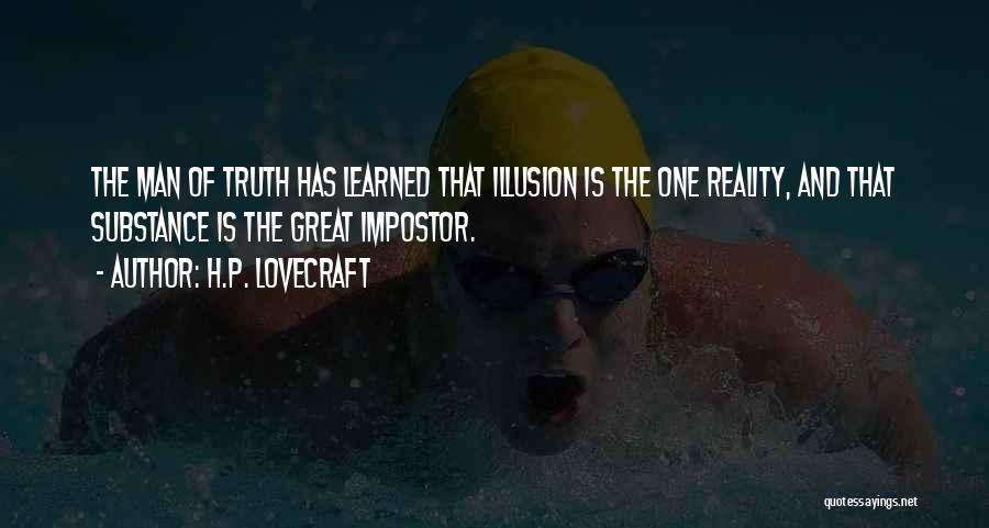 Illusion Vs Reality Quotes By H.P. Lovecraft